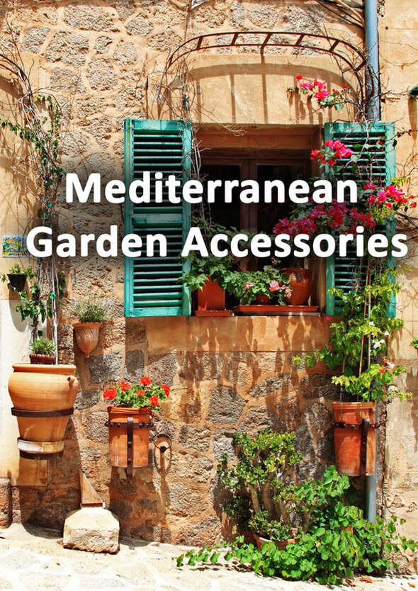 Mediterranean garden accessories 