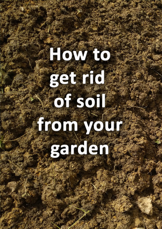 How to get rid of soil from your garden