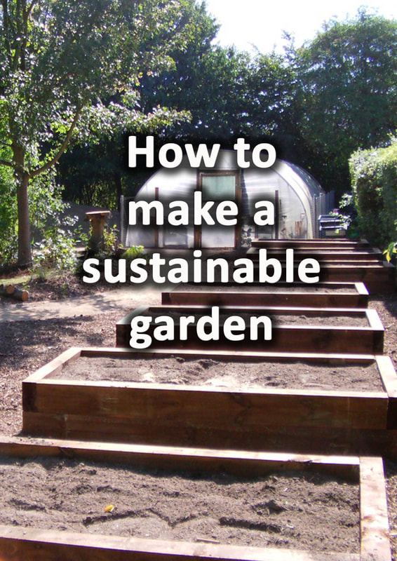 How to make a sustainable garden