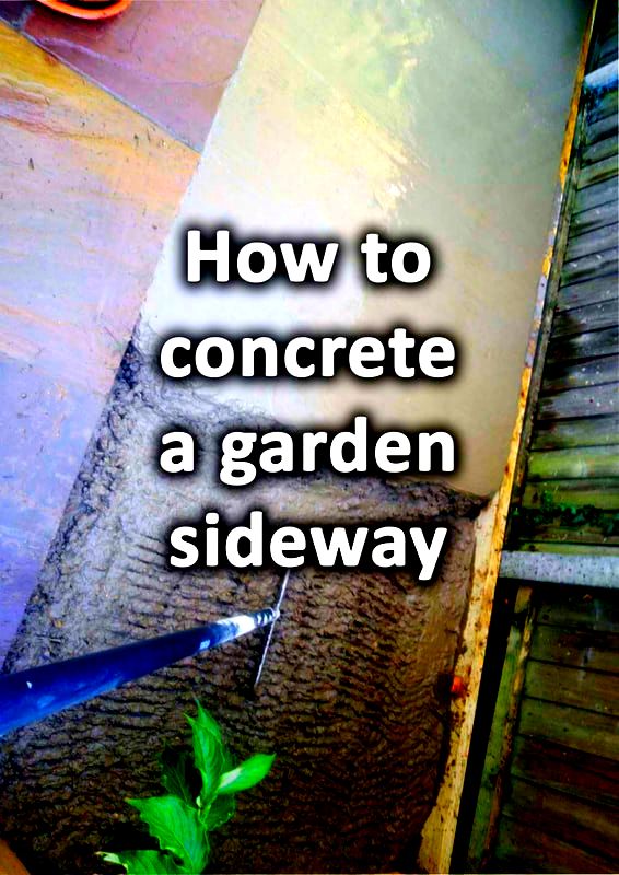 How to concrete a garden sideway