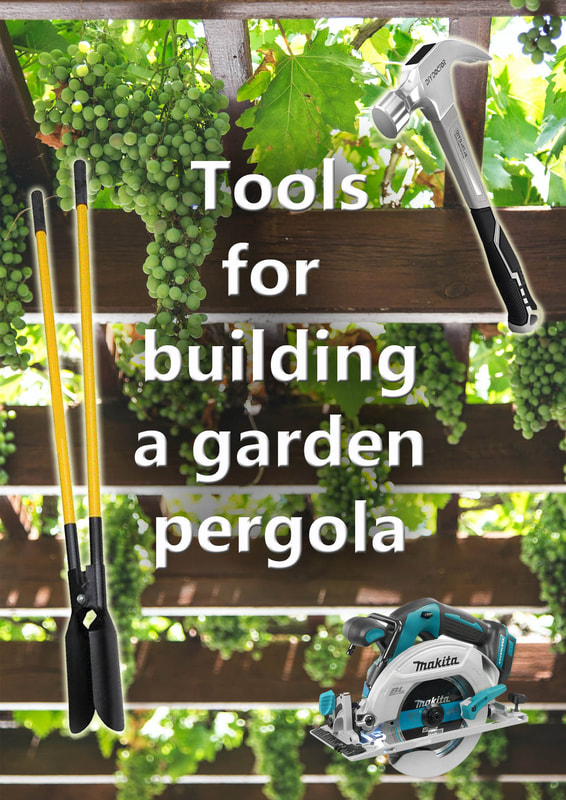 Tools for building a pergola