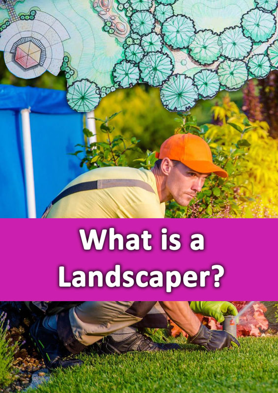 What is a landscaper